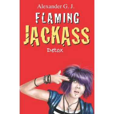 Flaming Jackass: Detox