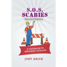 S.O.S. Scabies (Second Edition): A Guidebook To Restoring Your Life