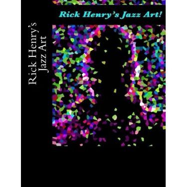 Rick Henry's Jazz Art