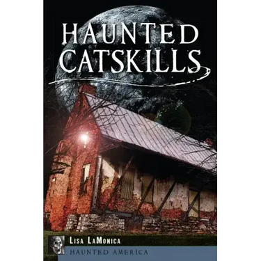 Haunted Catskills
