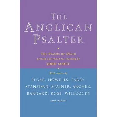 Anglican Psalter: The Psalms of David