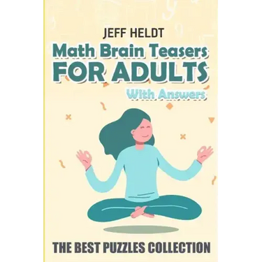Math Brain Teasers For Adults With Answers: Water Fun Puzzles - The Best Puzzles Collection
