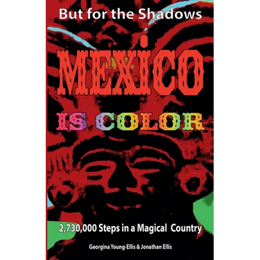 But For the Shadows, Mexico is Color