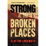Strong at the Broken Places