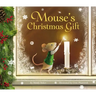 Mouse's Christmas Gift