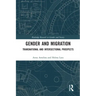 Gender and Migration: Transnational and Intersectional Prospects