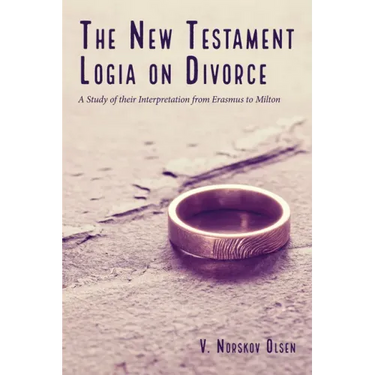 The New Testament Logia on Divorce