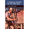 A Concise History of the New Deal