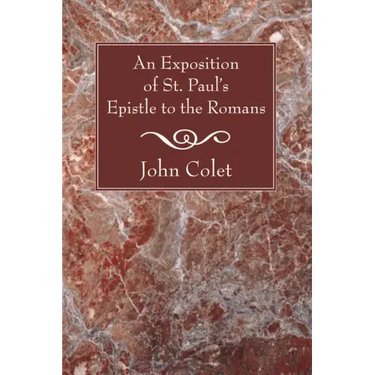 An Exposition of the Epistle to the Romans