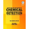 Guide for the Selection of Chemical Agent and Toxic Industrial Material Detection Equipment for Emergency First Responders