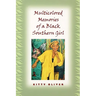 Multicolored Memories of a Black Southern Girl