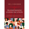 Transforming Communication: Progressing from Cross-Cultural to Intercultural Communication of Christ