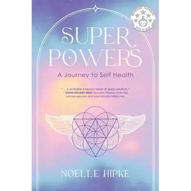 Superpowers: A Journey to Self-Health