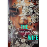 The Forgotten Wife