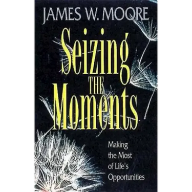 Seizing the Moments