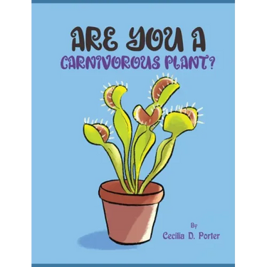 Are You a Carnivorous Plant?