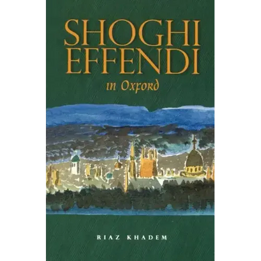 Shoghi Effendi in Oxford