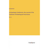 Archaeologia Cambrensis, the Journal of the Cambrian Archaeological Association: Vol. 2