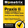 Praxis II English Language Arts: Content and Analysis (5039) Exam Secrets Study Guide: Praxis II Test Review for the Praxis II: Subject Assessments