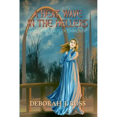 A Heat Wave in the Hellers: and Other Tales of Darkover