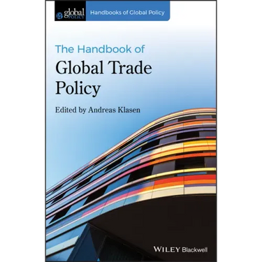 The Handbook of Global Trade Policy