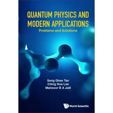 Quantum Physics and Modern Applications: Problems and Solutions