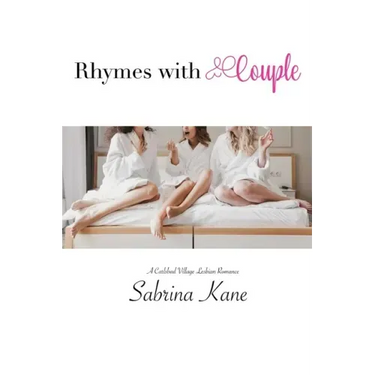 Rhymes with Couple: A Carlsbad Village Lesbian Romance