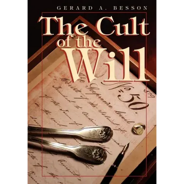 The Cult of the Will