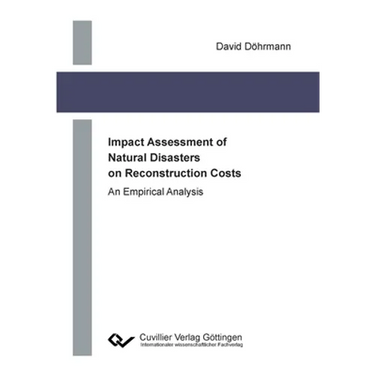 Impact Assessment of Natural Disasters on Reconstruction Costs