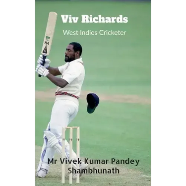 Viv Richards: West Indies Cricketer