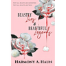 Beastly Lies & Beautiful Legends