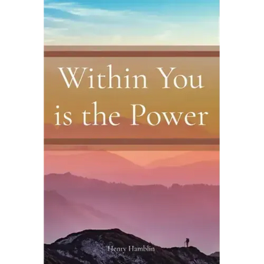 Within You is the Power