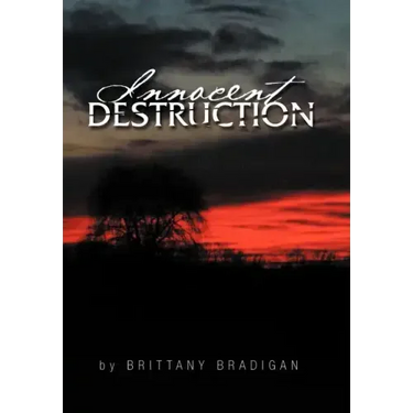 Innocent Destruction