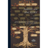 American Ancestry: Giving Name and Descent, in the Male Line, of Americans Whose Ancestors Settled in the United States Previous to the D