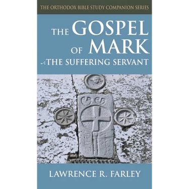 Gospel of Mark: The Suffering Servant