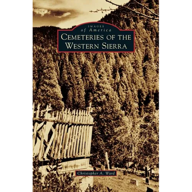Cemeteries of the Western Sierra