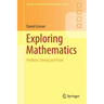 Exploring Mathematics: Problem-Solving and Proof