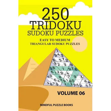 250 Tridoku Sudoku Puzzles: Easy to Medium Triangular Sudoku Puzzles