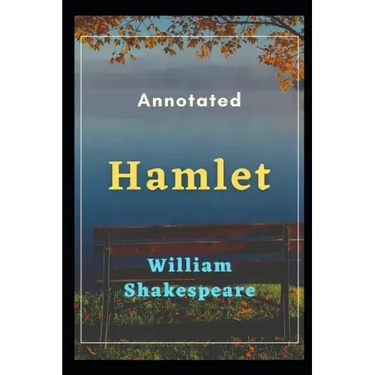 Hamlet: Annotated