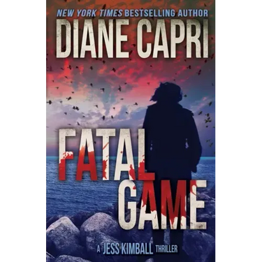 Fatal Game: A Jess Kimball Thriller