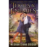 Idols and Enemies