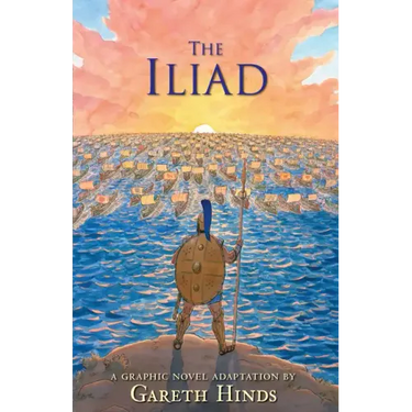 The Iliad: A Graphic Novel