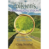 Tolkien's Sacramental Vision: Discerning the Holy in Middle Earth