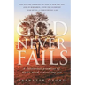God Never Fails