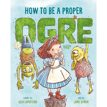 How to Be a Proper Ogre