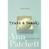 Truth & Beauty: A Friendship
