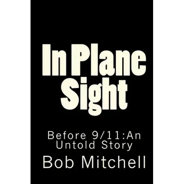 In Plane Sight: Before 9/11: An Untold Story