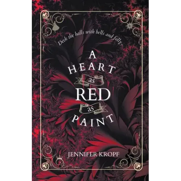 A Heart as Red as Paint