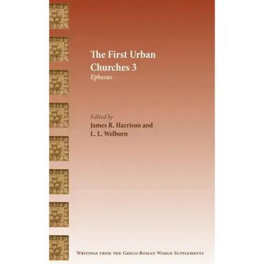 The First Urban Churches 3: Ephesus