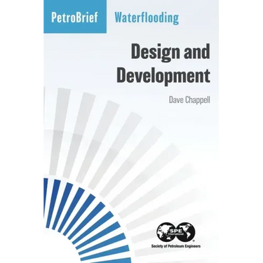 Waterflooding: Design and Development
